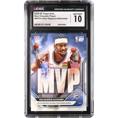 Shai Gilgeous-Alexander Oklahoma City Thunder 2025-26 Topps Now Most Valuable Player #MVPA CGC Authenticated GEM MINT 10 Card