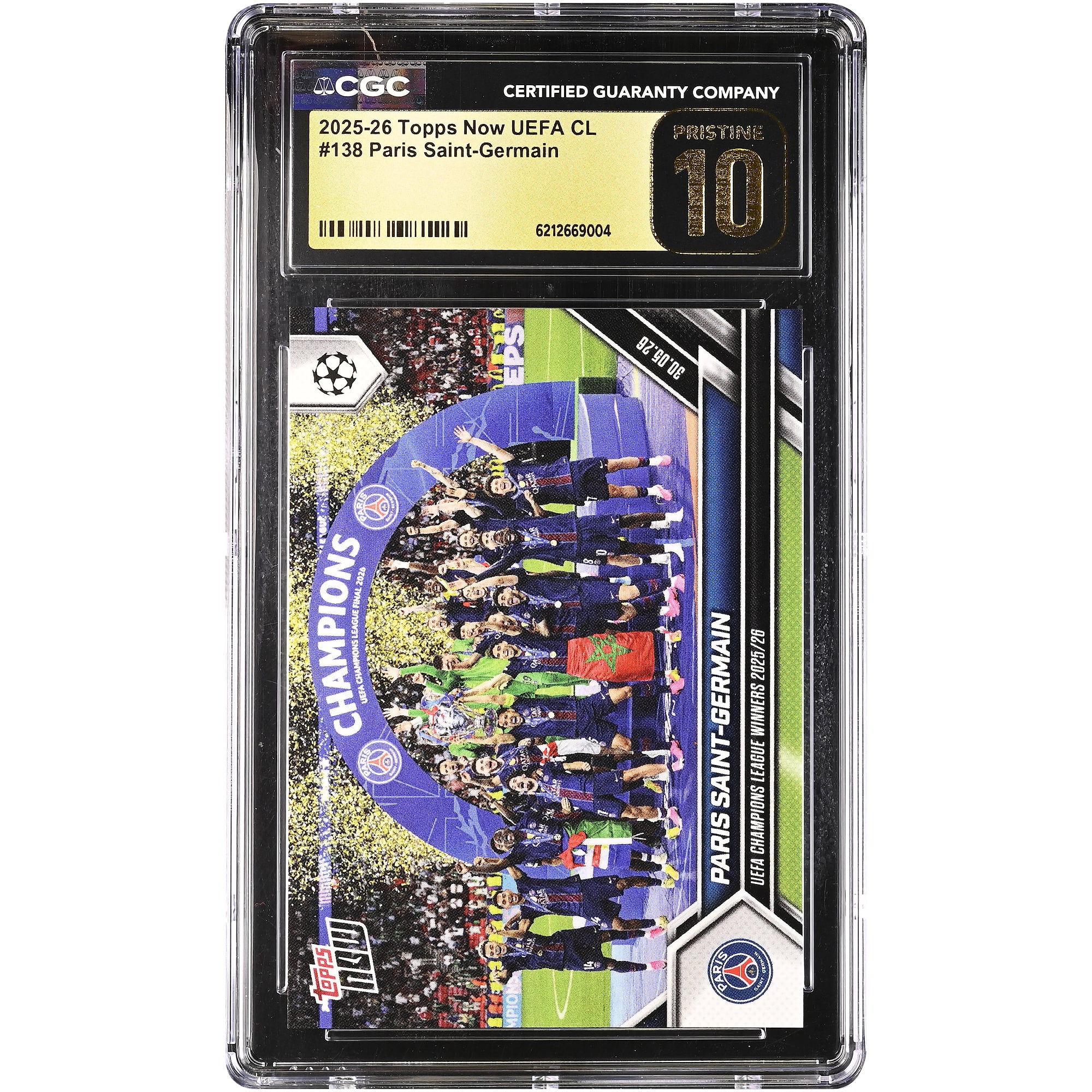 Paris Saint-Germain 2025-26 Topps Now UEFA CL Vainqueurs de la Ligue des Champions 2025/26 #138 Authentifiée CGC État PRISTINE 10
