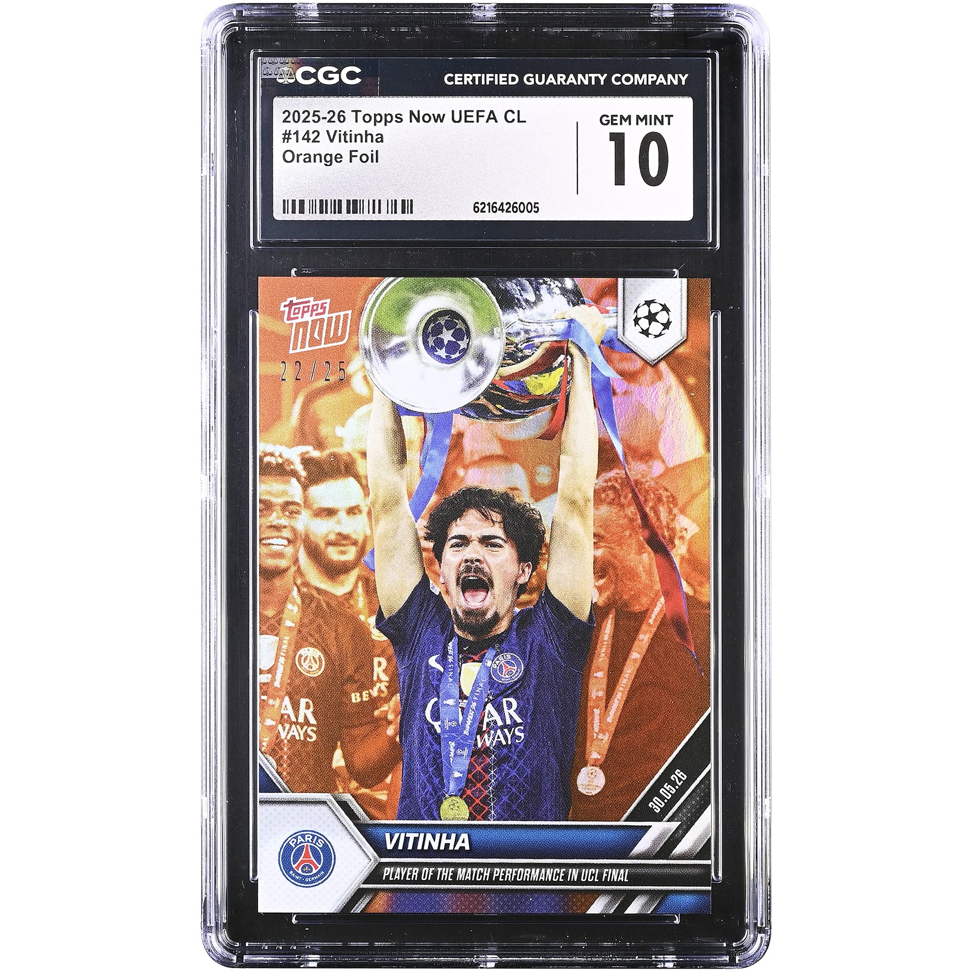 Vitinha Paris Saint-Germain 2025-26 Topps Now UEFA CL Joueur du match Performance en finale de la Ligue des champions Orange Foil #142 #/25 Authentifiée CGC GEM MINT 10