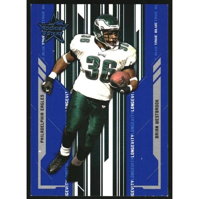 2005 Leaf Rookies and Stars Longevity True Blue Parallel #72 Brian Westbrook