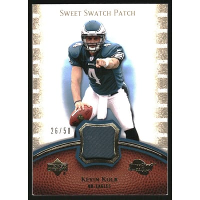 2007 Sweet Spot Sweet Swatch Jersey Patches #SSKK2 Kevin Kolb
