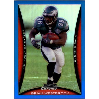 2008 Bowman Chrome Blue Refractors #BC142 Brian Westbrook