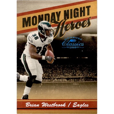 2008 Donruss Classics Monday Night Heroes Platinum #5 Brian Westbrook