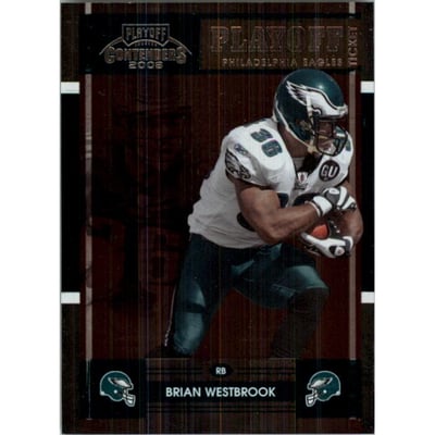 2008 Playoff Contenders Playoff Ticket #74 Brian Westbrook