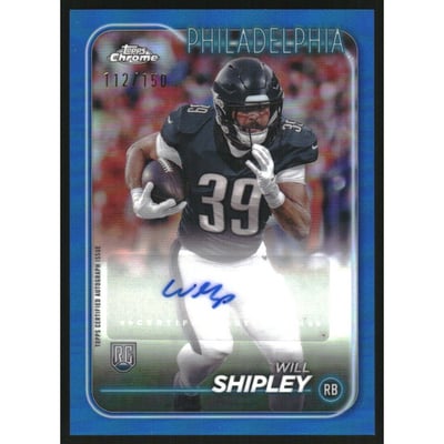 2024 Topps Chrome Rookie Autographs Blue Refractors #RAWSH Will Shipley