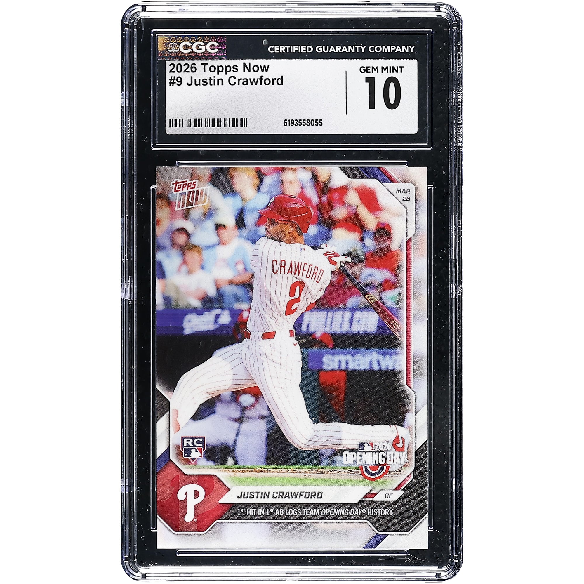 Justin Crawford, Phillies de Philadelphie, carte Topps Now 2026, 1er coup sûr en 1re présence au bâton, historique du jour d'ouverture de l'équipe, n° 9, authentifiée CGC, carte recrue n° 10
