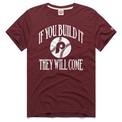 Philadelphia Phillies Homage 2026 Field of Dreams If You Build It Tri-Blend T-Shirt - Burgundy