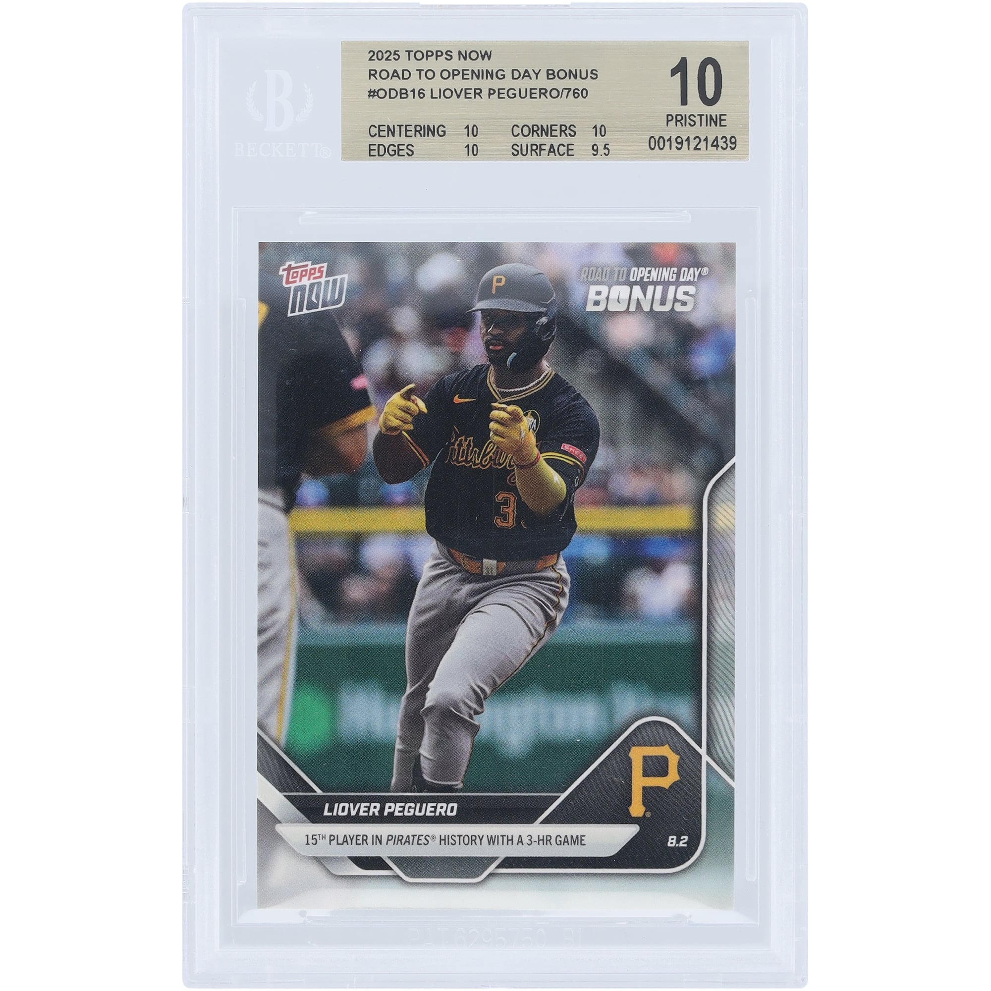 Liover Peguero Pittsburgh Pirates 2025 Topps Now 15th Player in Pirates History with 3-HR Game #ODB16 BGS Authenticated 10 Card - 10,10,10,9.5 Subgrades