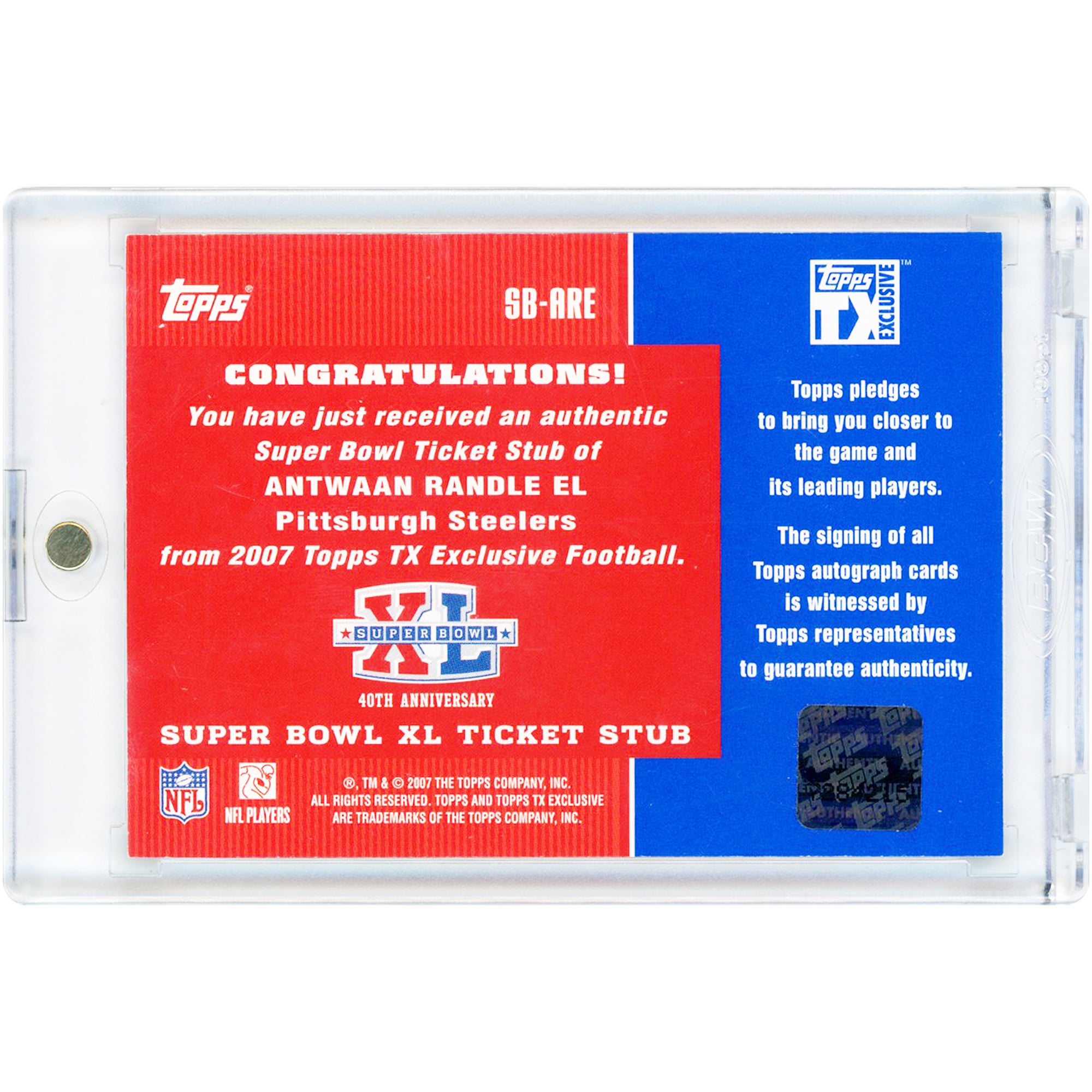 Antwaan Randle El Pittsburgh Steelers Autographed 2007 Topps TX Exclusive Super Bowl XL Ticket Stub #SB-ARE Card