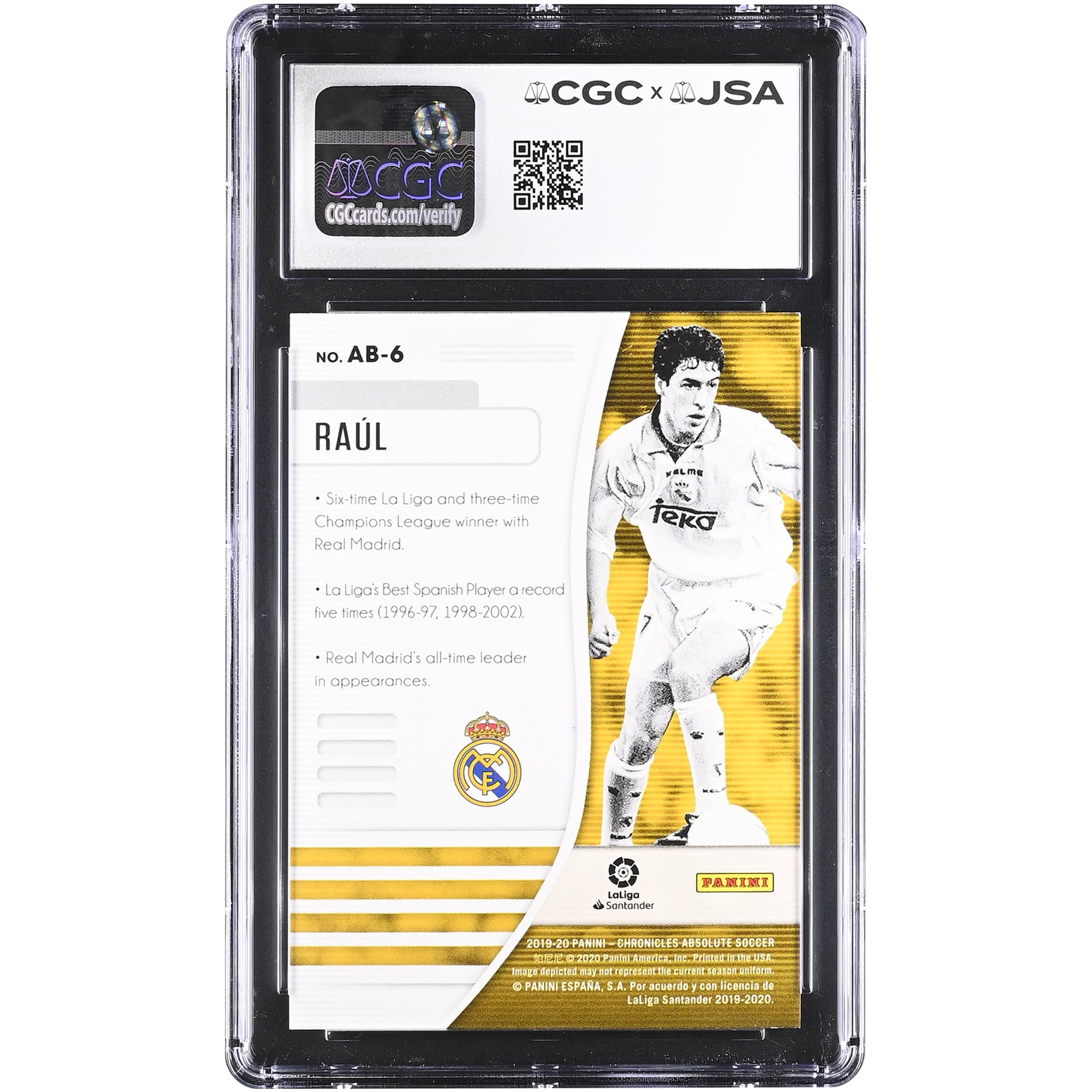 Raúl González Real Madrid Autographed 2019-20 Panini Chronicles Absolute Orange #AB-6 CGC Authenticated Mint 9 Card