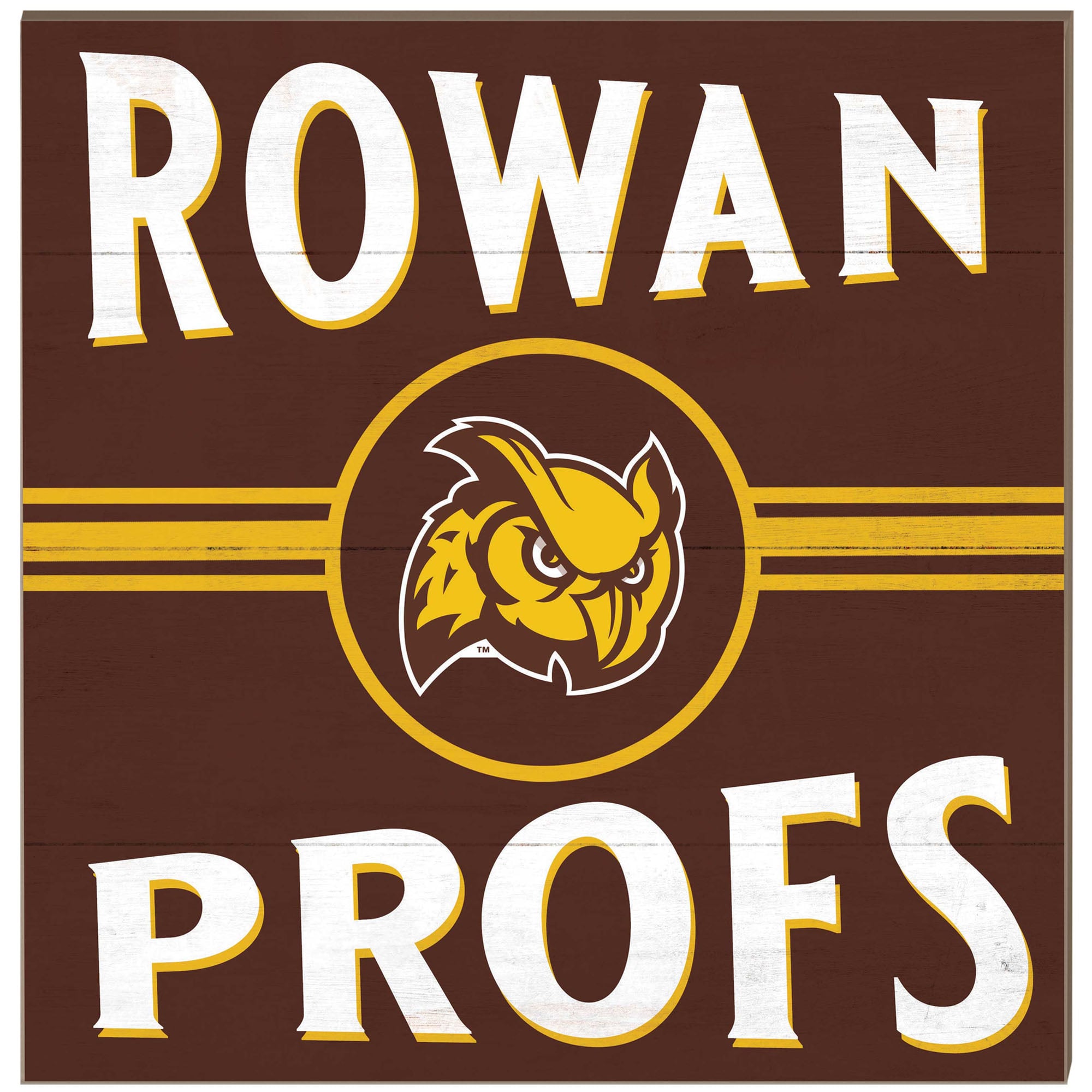 Profs Sign Rowan Profs 10'' x 10'' Retro Team Sign