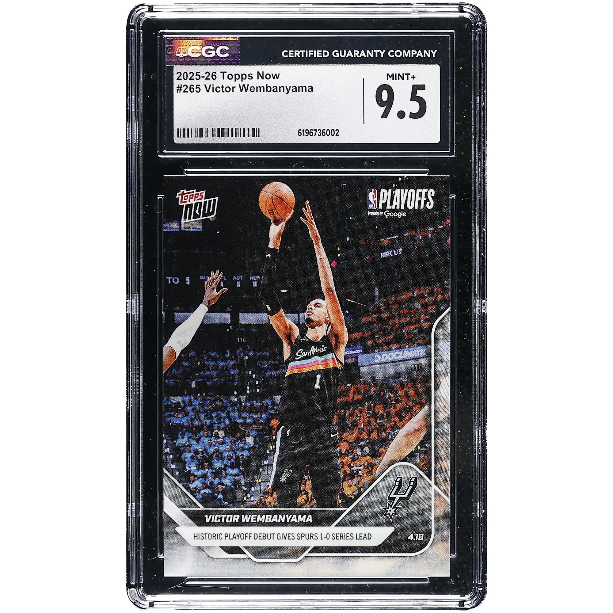 Victor Wembanyama San Antonio Spurs 2025-26 Topps Now Historic Playoff Debut Gives Spurs 1-0 Series Lead #265 CGC Authenticated MINT+ 9.5 Card