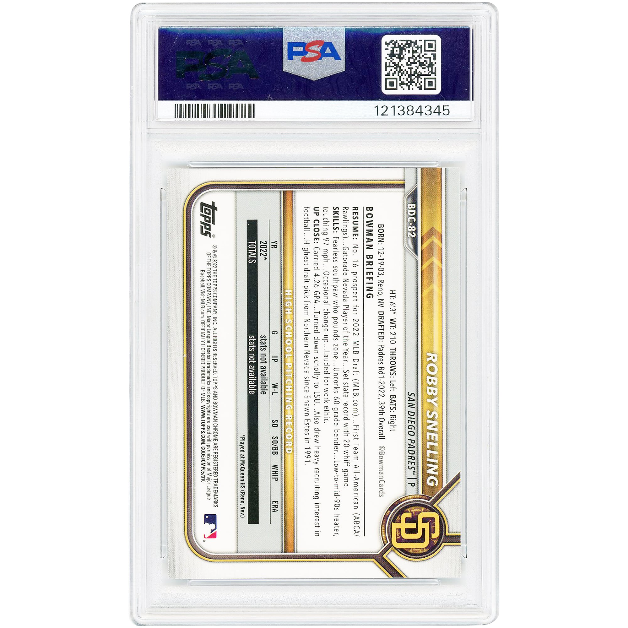 Robby Snelling San Diego Padres 2022 Bowman Draft Chrome Black & White Raywave Refractor #BDC-82 PSA Authenticated 10 Card
