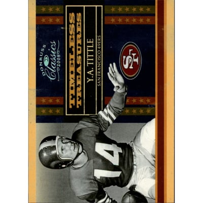 2008 Donruss Classics Timeless Treasures Silver Holofoil #1 Y.A. Tittle