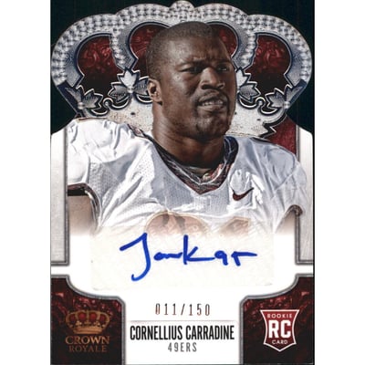 2013 Crown Royale Rookie Signatures #123 Cornellius Carradine/150