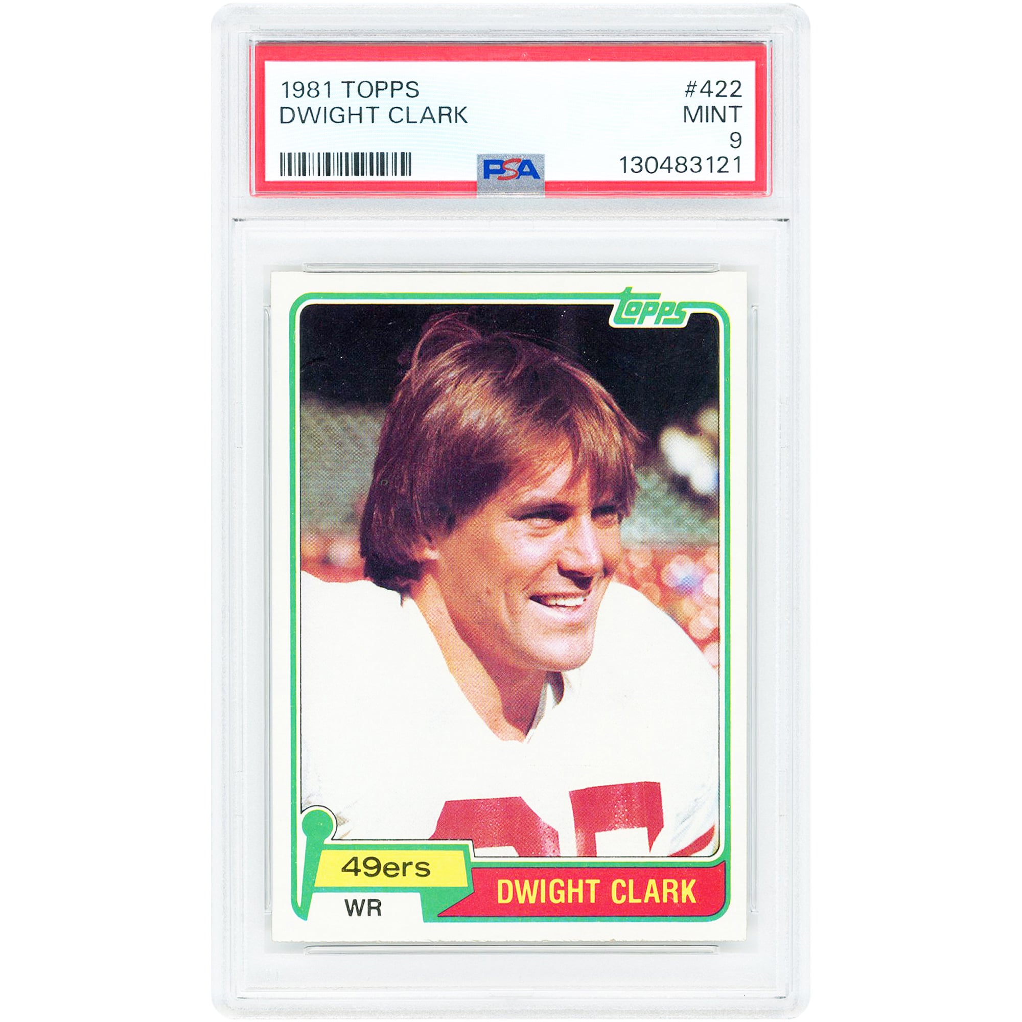 Dwight Clark San Francisco 49ers 1981 Topps #422 PSA Authenticated 9 Rookie Card
