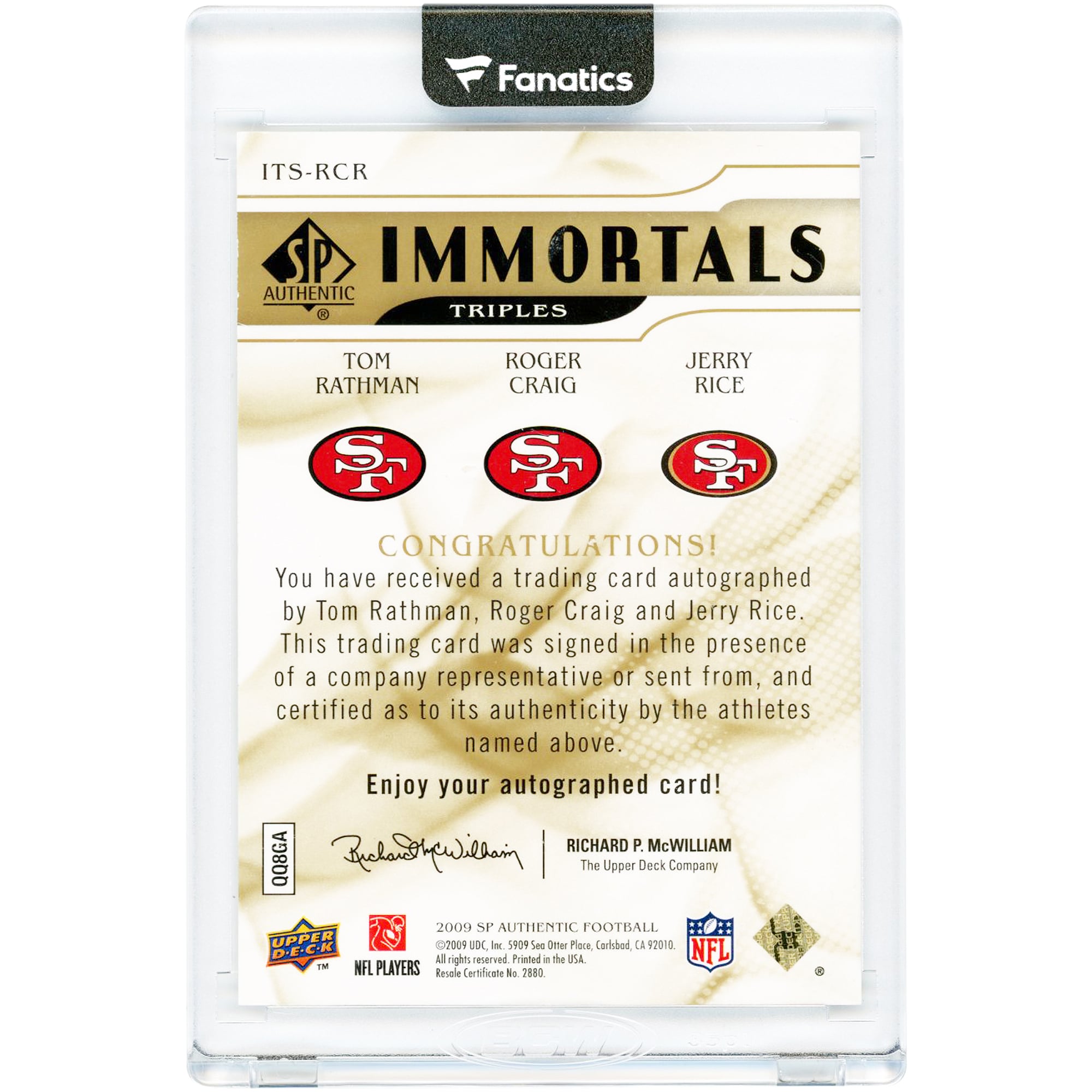 Carte autographiée par Tom Rathman, Roger Craig et Jerry Rice des 49ers de San Francisco (édition 2009 Upper Deck SP Authentic Immortals Triple Autograph #ITS-RCR #8/10)