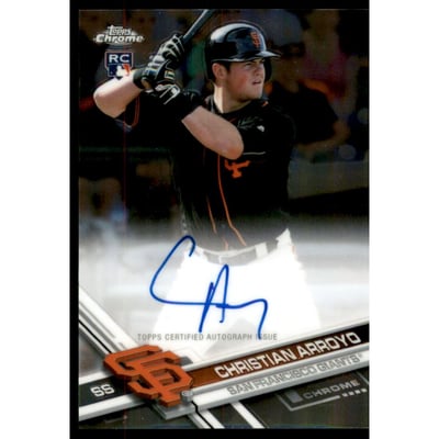 2017 Topps Chrome Rookie Autographs #RACA Christian Arroyo