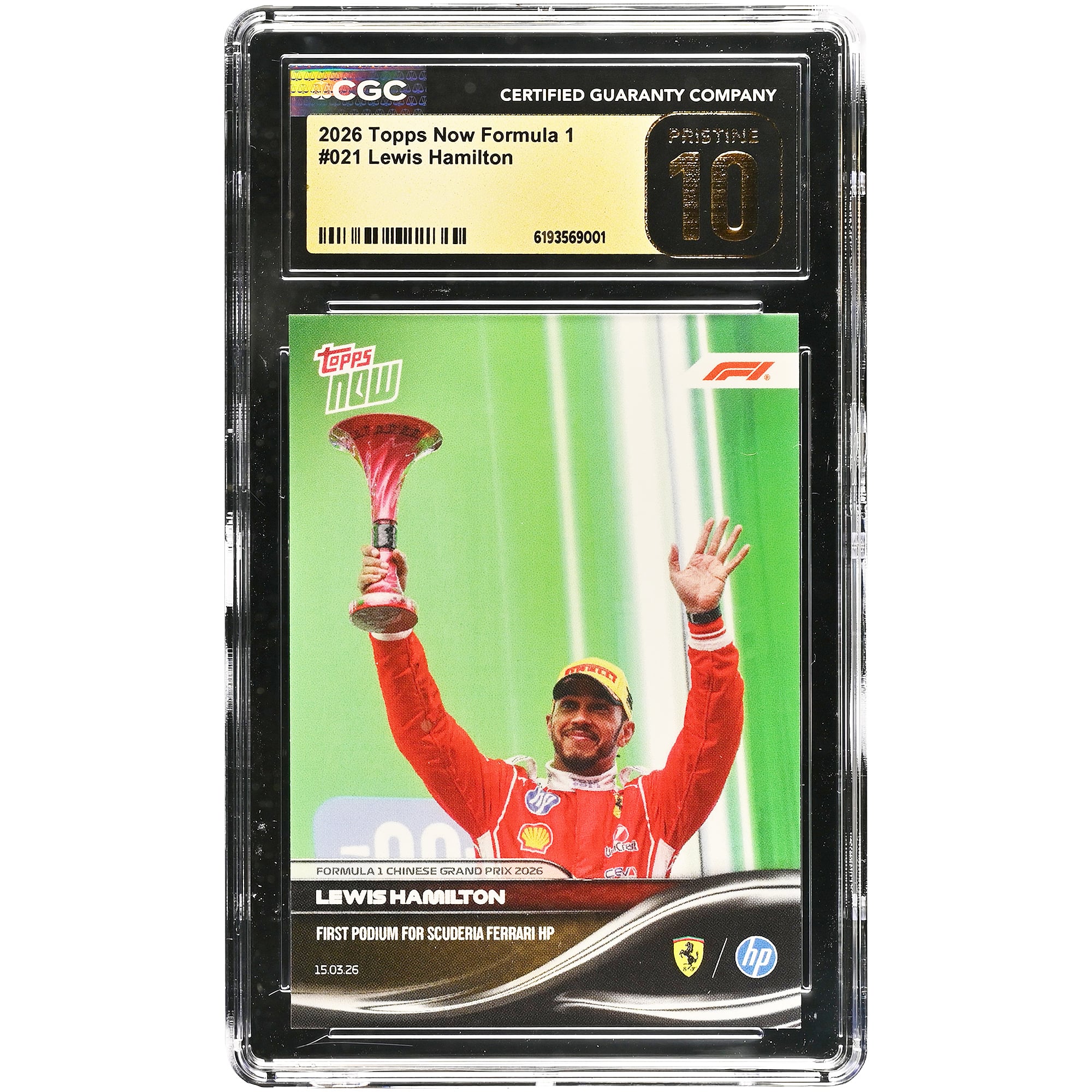Carte de Lewis Hamilton Scuderia Ferrari 2026 Topps Now Formula 1 Premier podium pour la Scuderia Ferrari HP #021 Authentifiée CGC Pristine 10