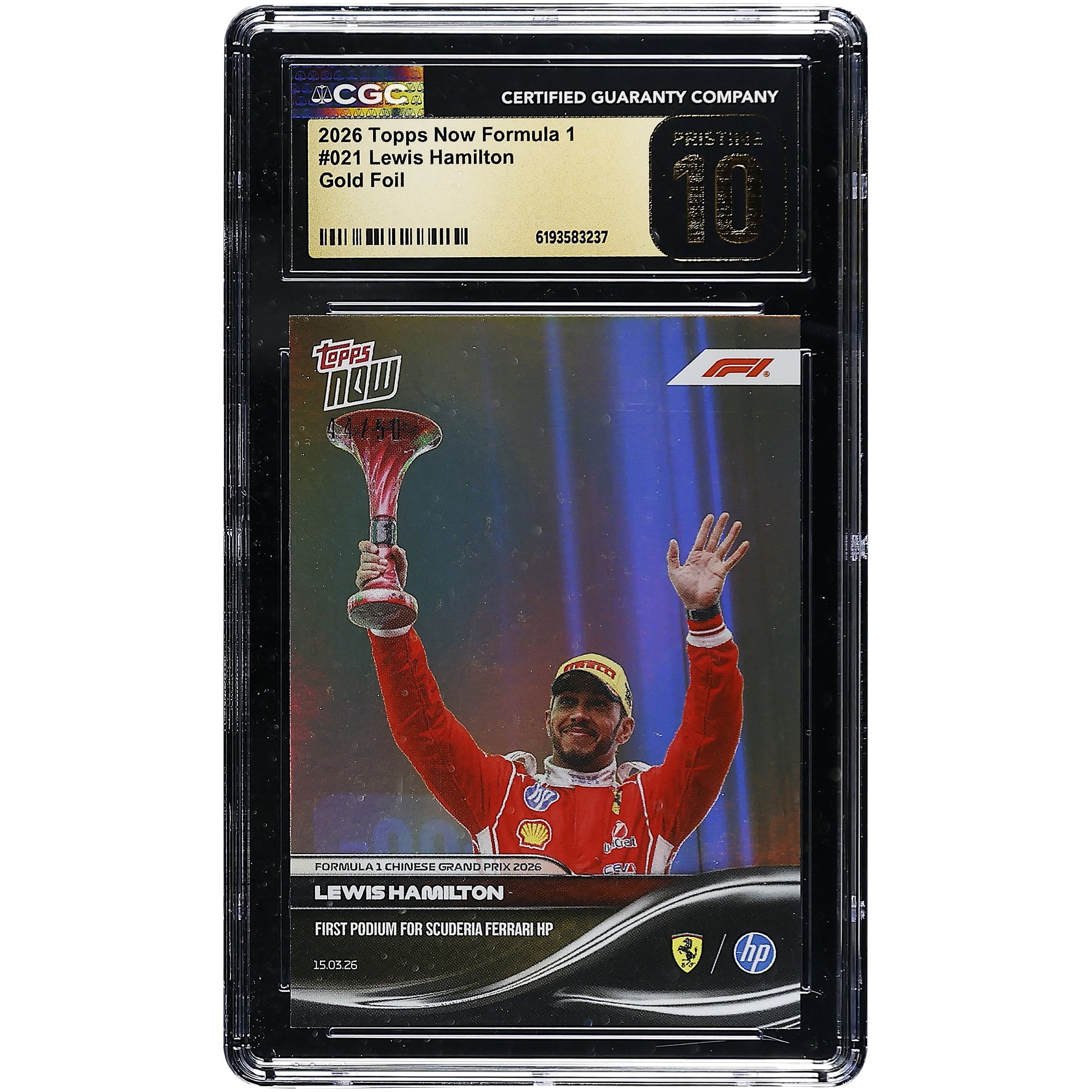 Carte Lewis Hamilton Scuderia Ferrari 2026 Topps Now Formule 1 Premier Podium, feuille d'or, numéro de voiture correspondant #21 #44/50, authentifiée CGC, état PRISTINE 10