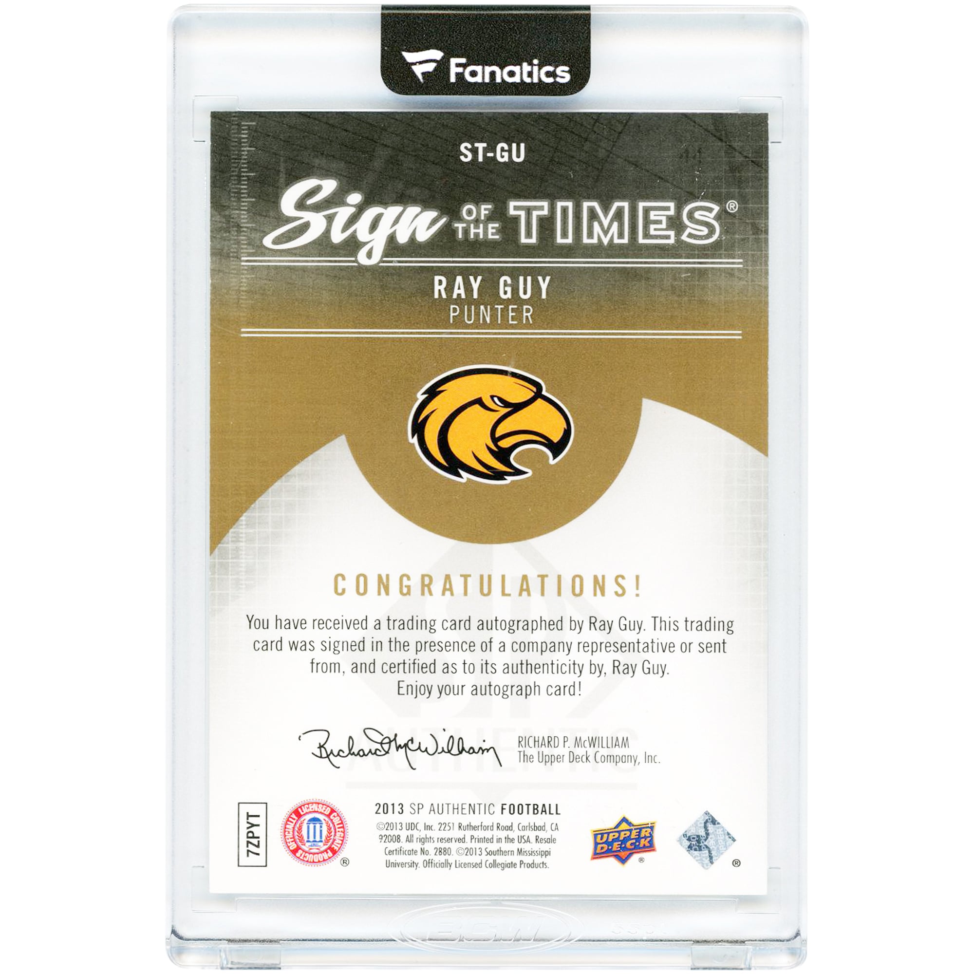 Ray Guy Southern Miss Golden Eagles Autographed 2013 Upper Deck SP Authentic Sign Of The Times #ST-GU Card
