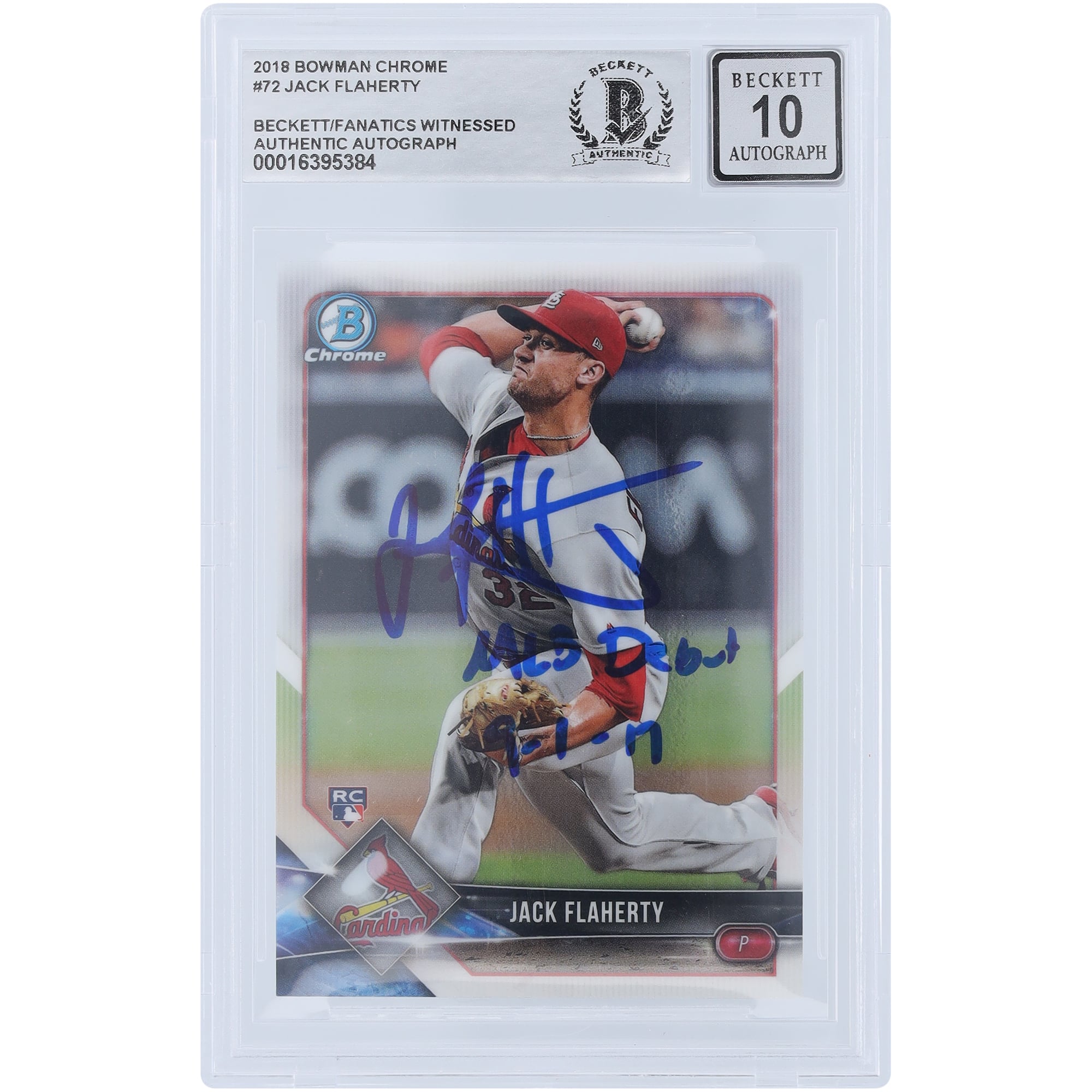 Jack Flaherty St. Louis Cardinals Autographed 2018 Bowman Chrome #72 Beckett Fanatics Witnessed Authenticated 10 Rookie Card with "MLB Debut 9-1-17" Inscription