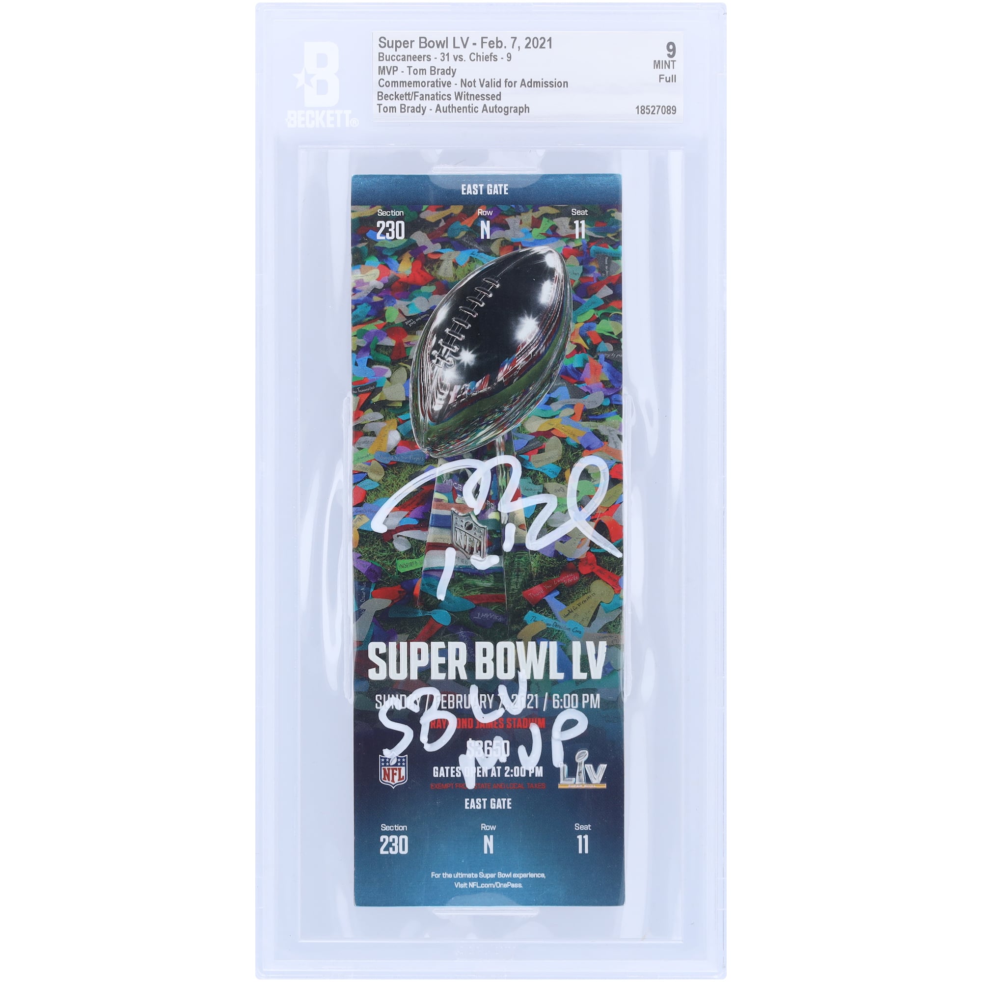 Billet commémoratif autographié par Tom Brady des Tampa Bay Buccaneers pour le Super Bowl LV Beckett Fanatics, authentifié et neuf, daté du 7 février 2021, avec l'inscription « SB LV MVP »