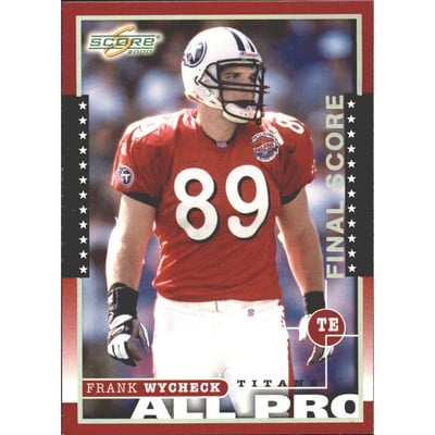 2000 Score Final Score #232 Frank Wycheck AP/46