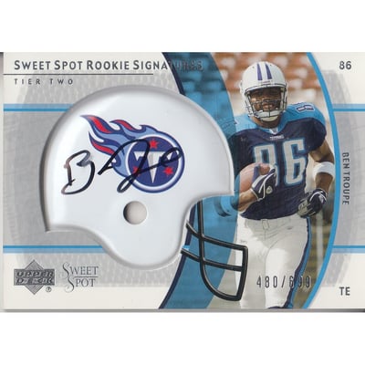 2004 Sweet Spot #267 Ben Troupe AU/699 RC