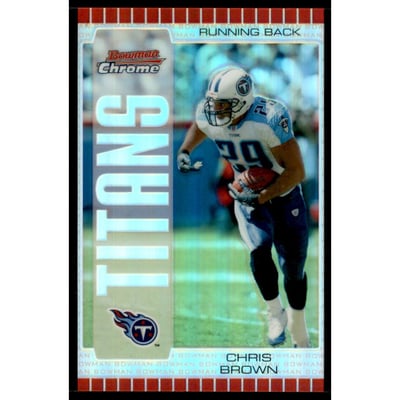 2005 Bowman Chrome Silver Refractors #34 Chris Brown