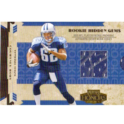 2005 Playoff Honors Rookie Hidden Gems Autographs #210 Courtney Roby JSY