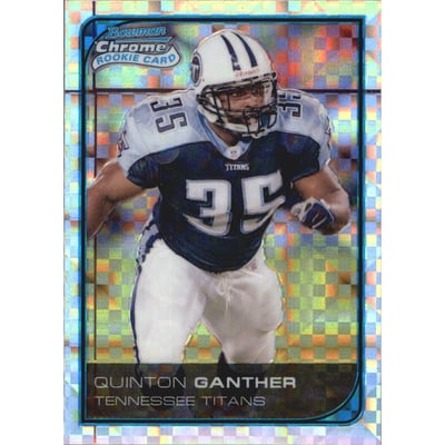 2006 Bowman Chrome Xfractors #240 Quinton Ganther