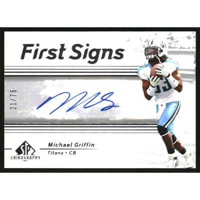 2007 SP Chirography First Signs Silver #FSMG Michael Griffin