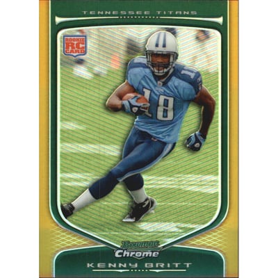 2009 Bowman Chrome Gold Refractors #130 Kenny Britt