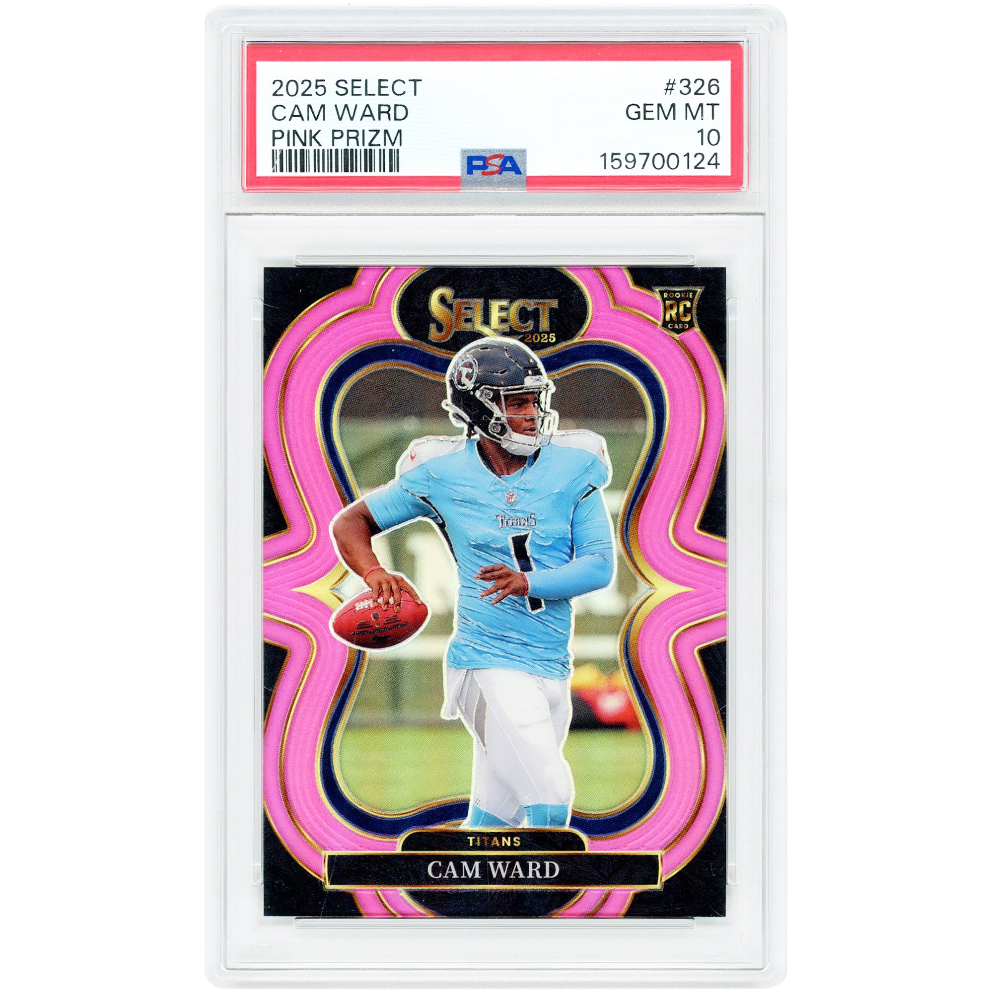 Carte de recrue Cam Ward Tennessee Titans 2025 Panini Select Pink Prizm n° 326, authentifiée PSA 10 (n° 1/4).