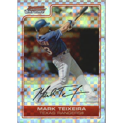 2006 Bowman Chrome X-Fractors #175 Mark Teixeira