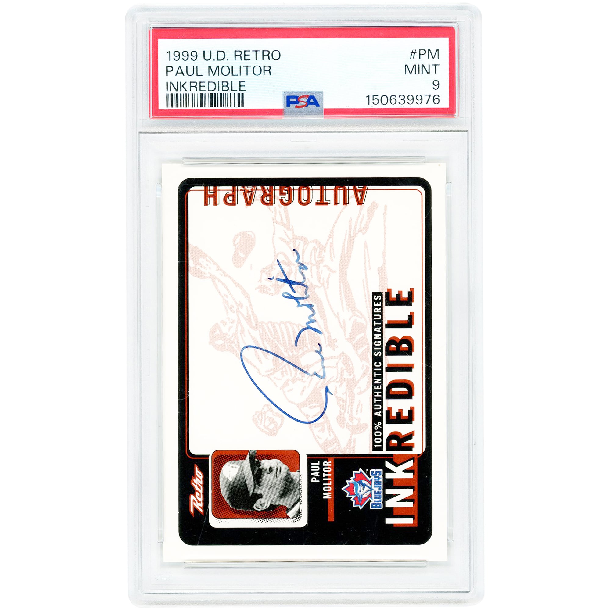 Carte autographiée de Paul Molitor (Blue Jays de Toronto) de 1999, Upper Deck Retro Inkredible #PM, authentifiée par PSA (numéro 9).