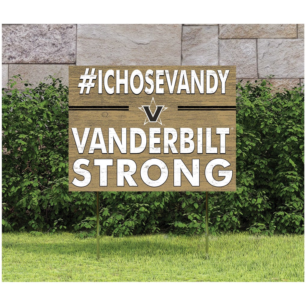 Vanderbilt Commodores 18'' x 24'' I Chose Lawn Sign