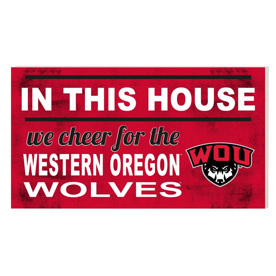 The Wolves Sign Western Oregon Wolves 11'' x 20'' Indoor/Outdoor In This House Sign